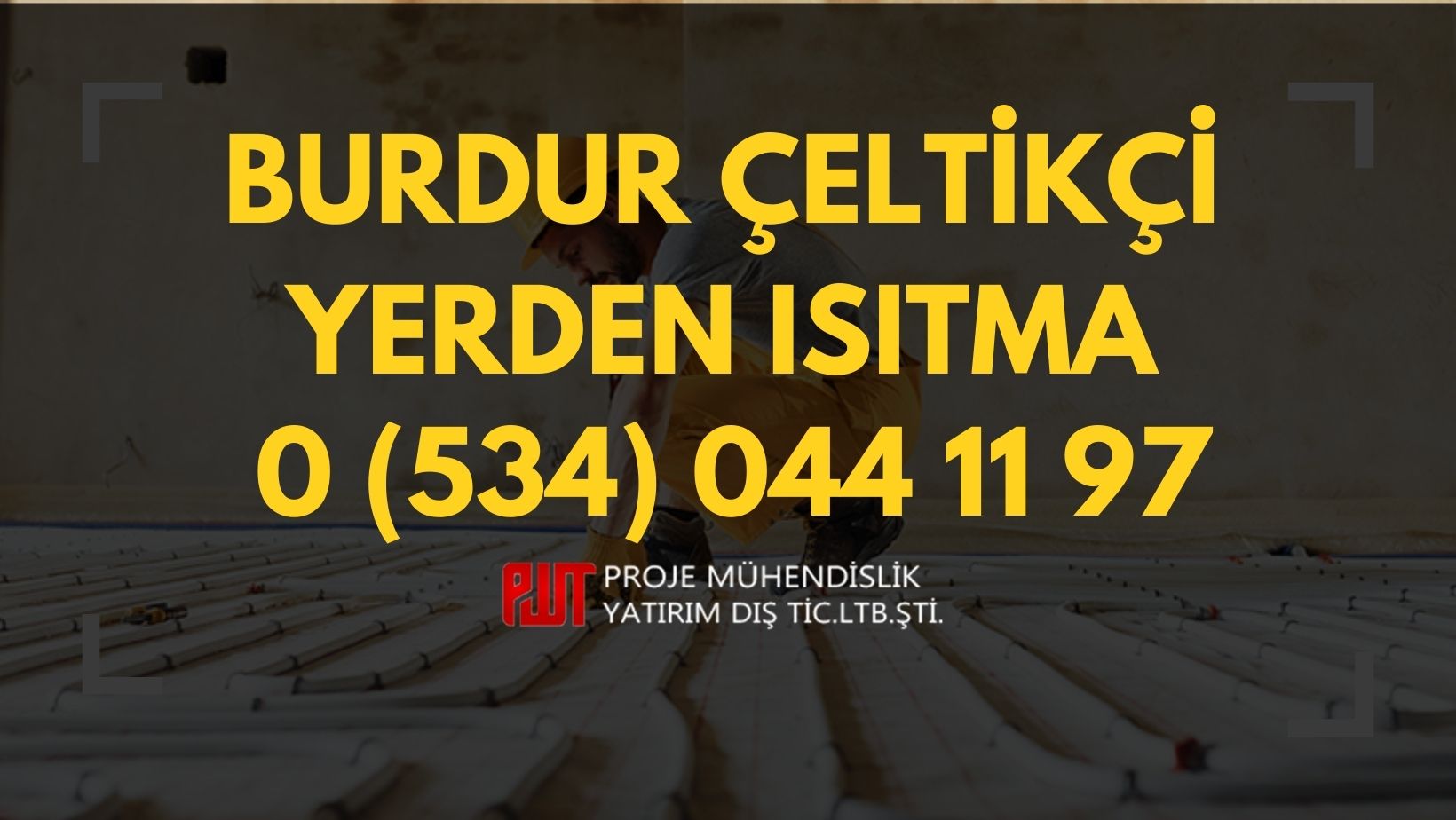Burdur Çeltikçi Yerden Isıtma
