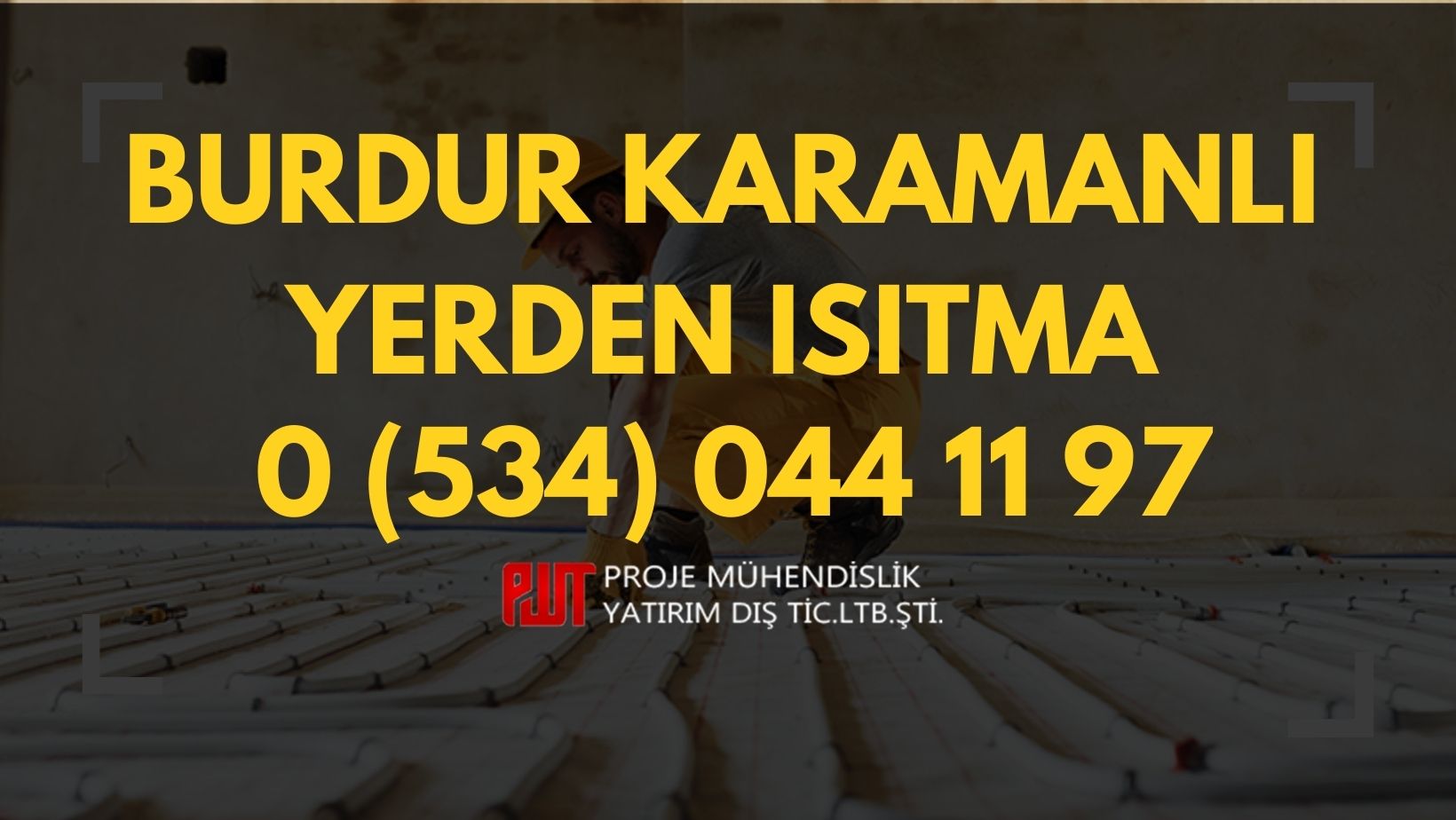 Burdur Karamanlı Yerden Isıtma