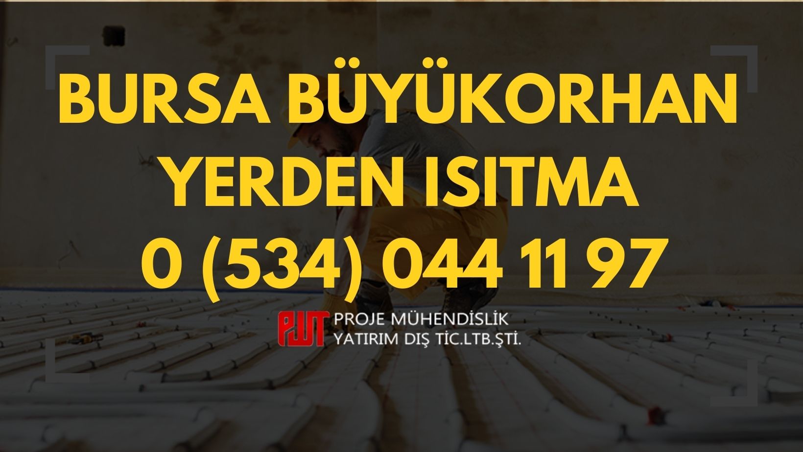 Bursa Büyükorhan Yerden Isıtma