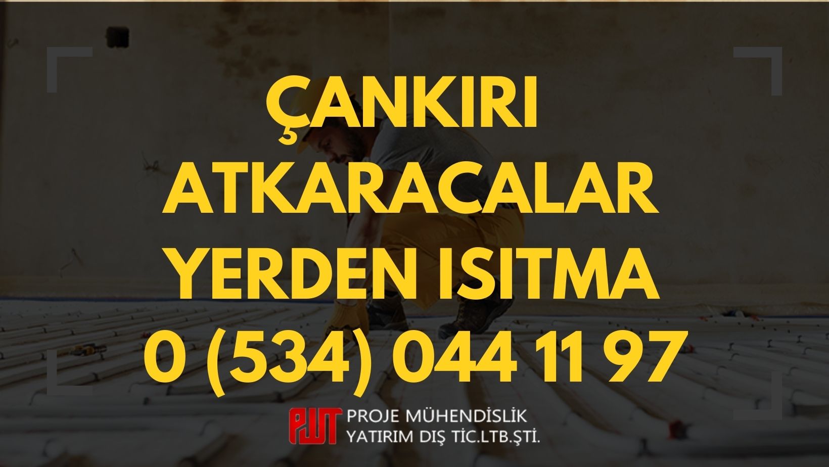 Çankırı Atkaracalar Yerden Isıtma