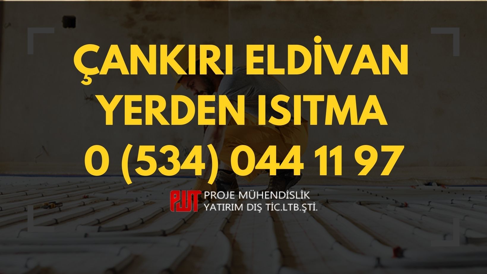 Çankırı Eldivan Yerden Isıtma