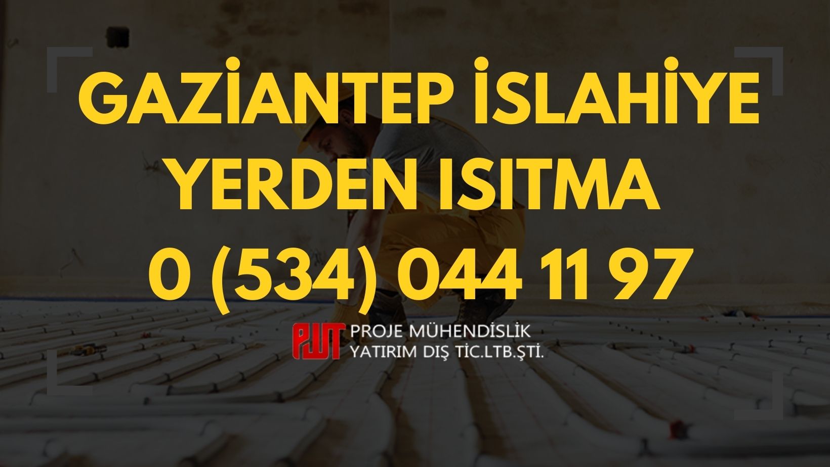 Gaziantep İslahiye Yerden Isıtma