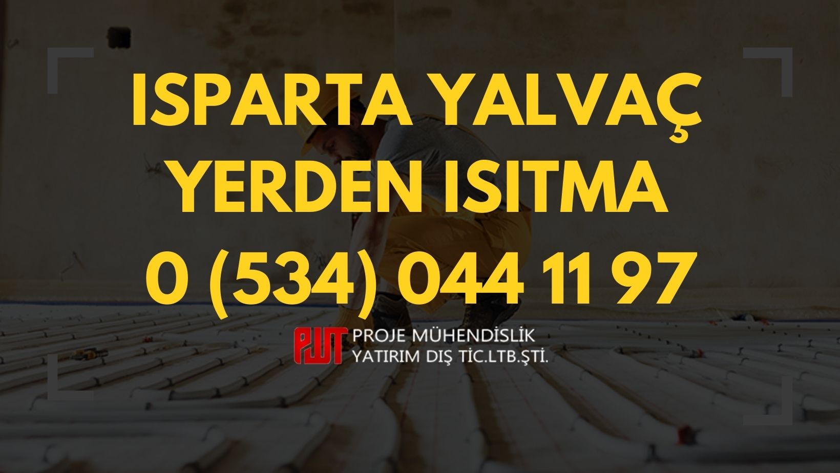 Isparta Yalvaç Yerden Isıtma