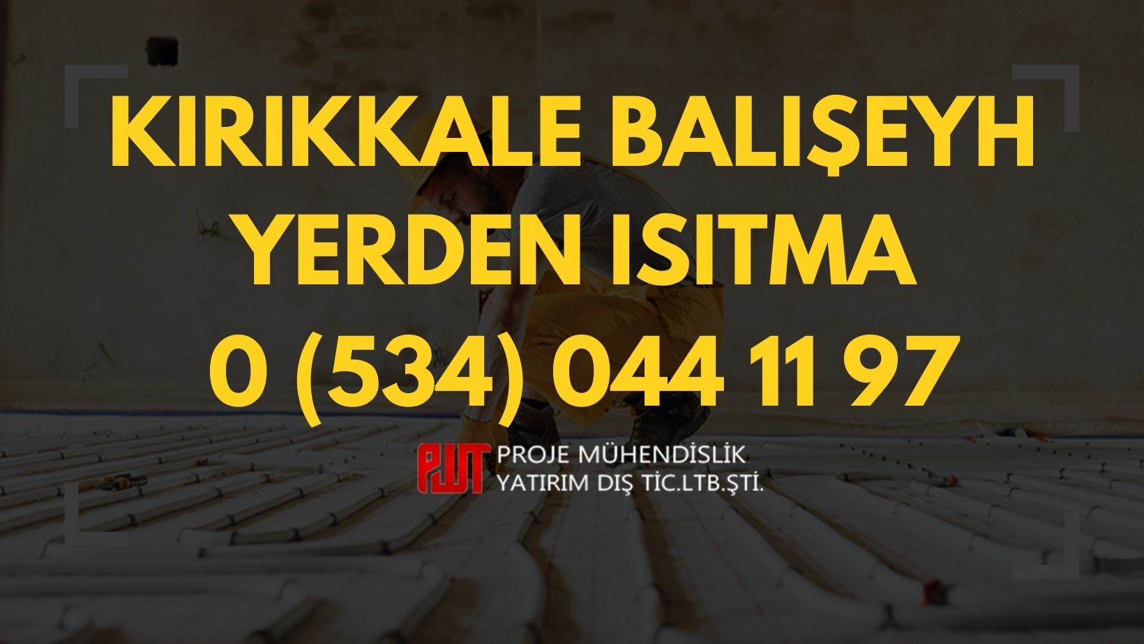 Kırıkkale Balışeyh Yerden Isıtma