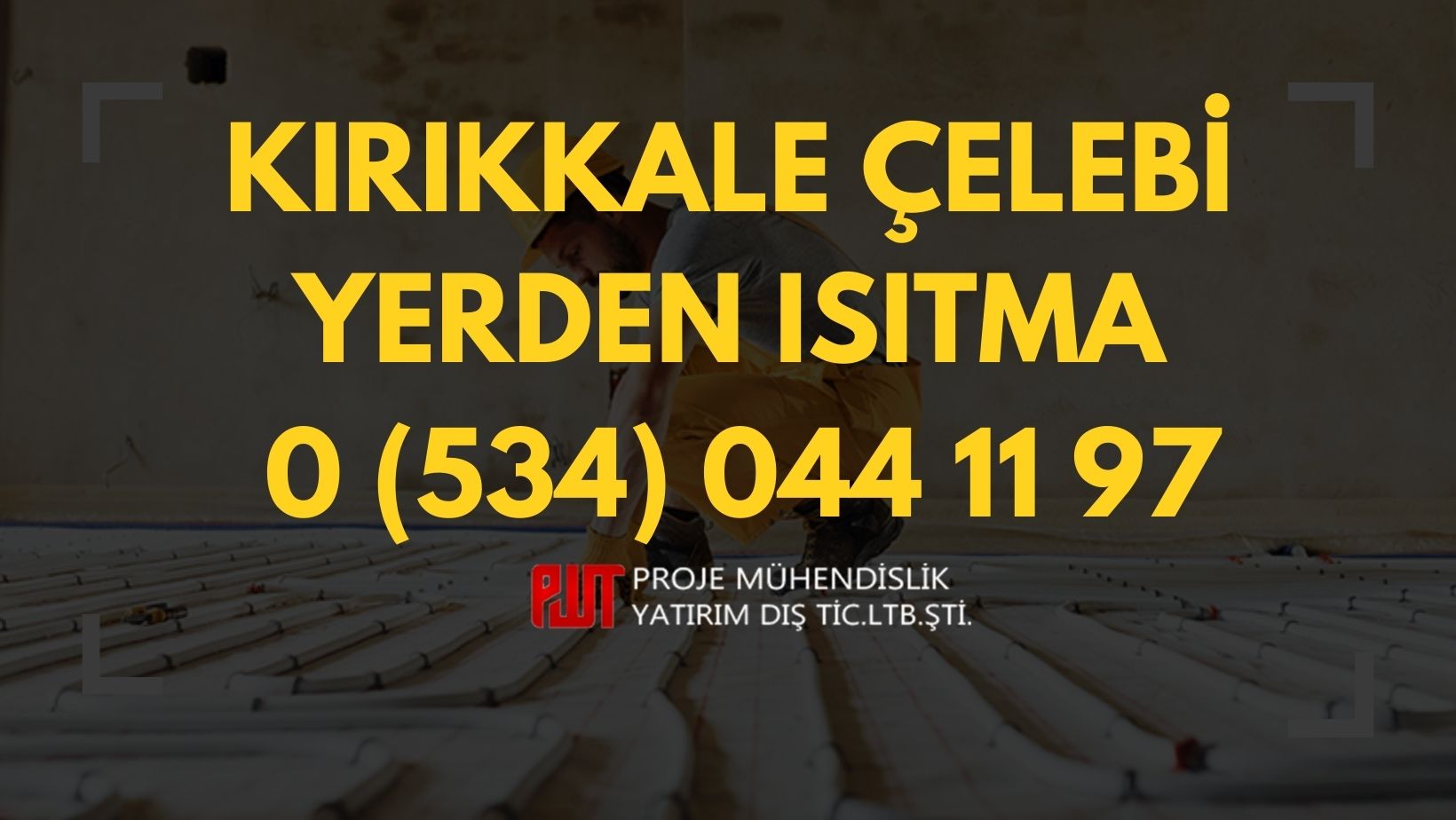 Kırıkkale Çelebi Yerden Isıtma