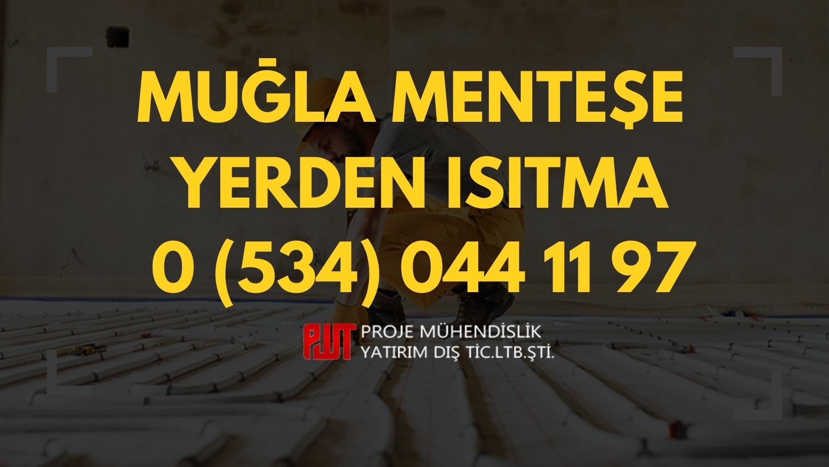 Muğla Menteşe Yerden Isıtma