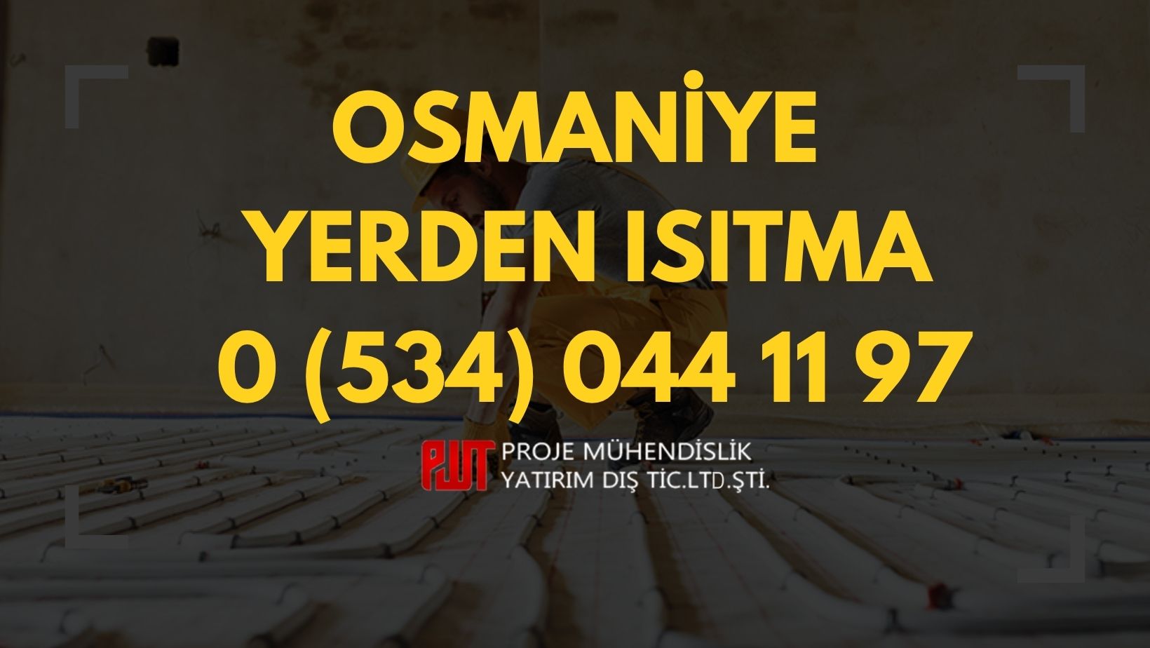 Osmaniye Yerden Isıtma