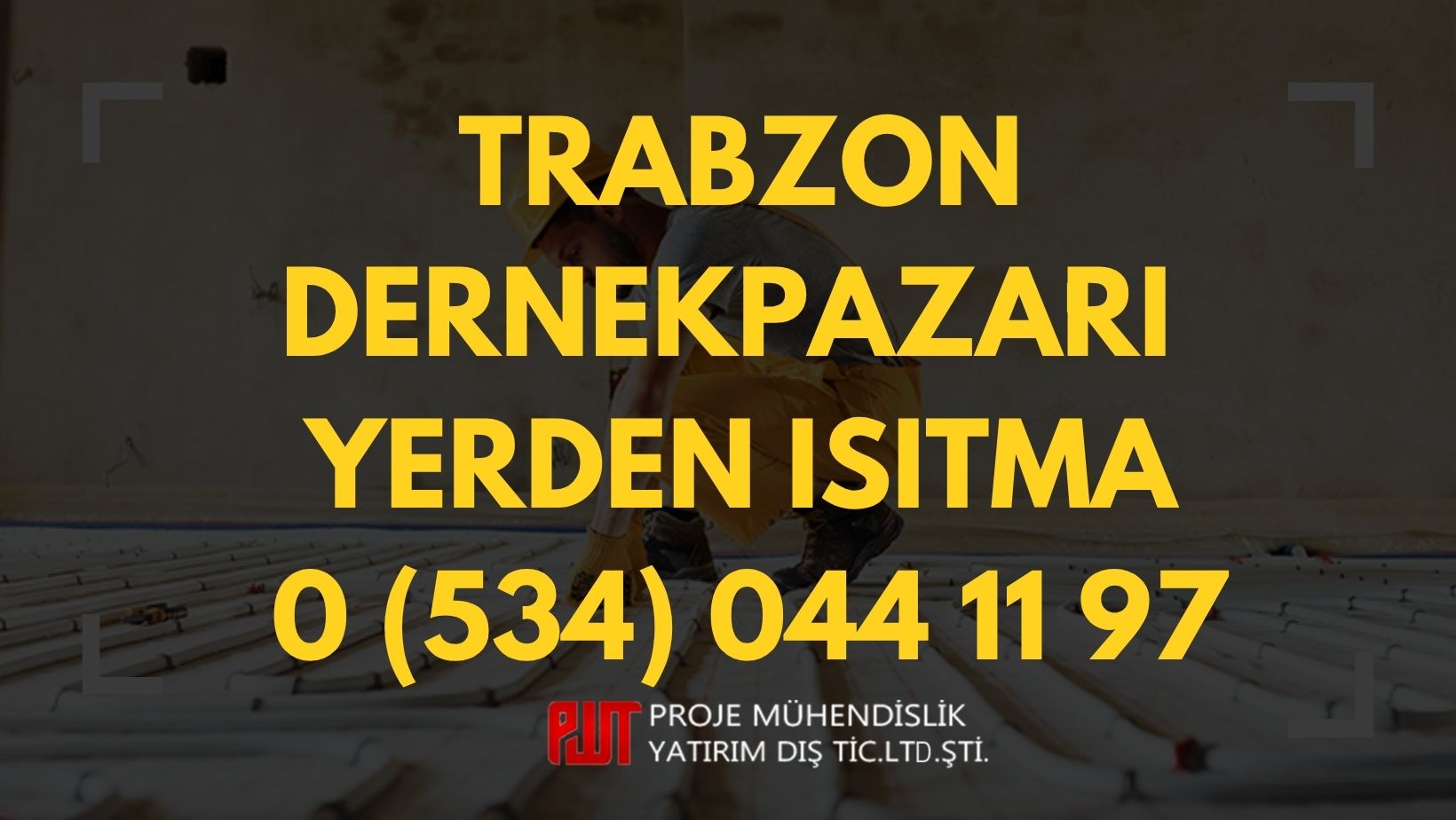 Trabzon Dernekpazarı Yerden Isıtma