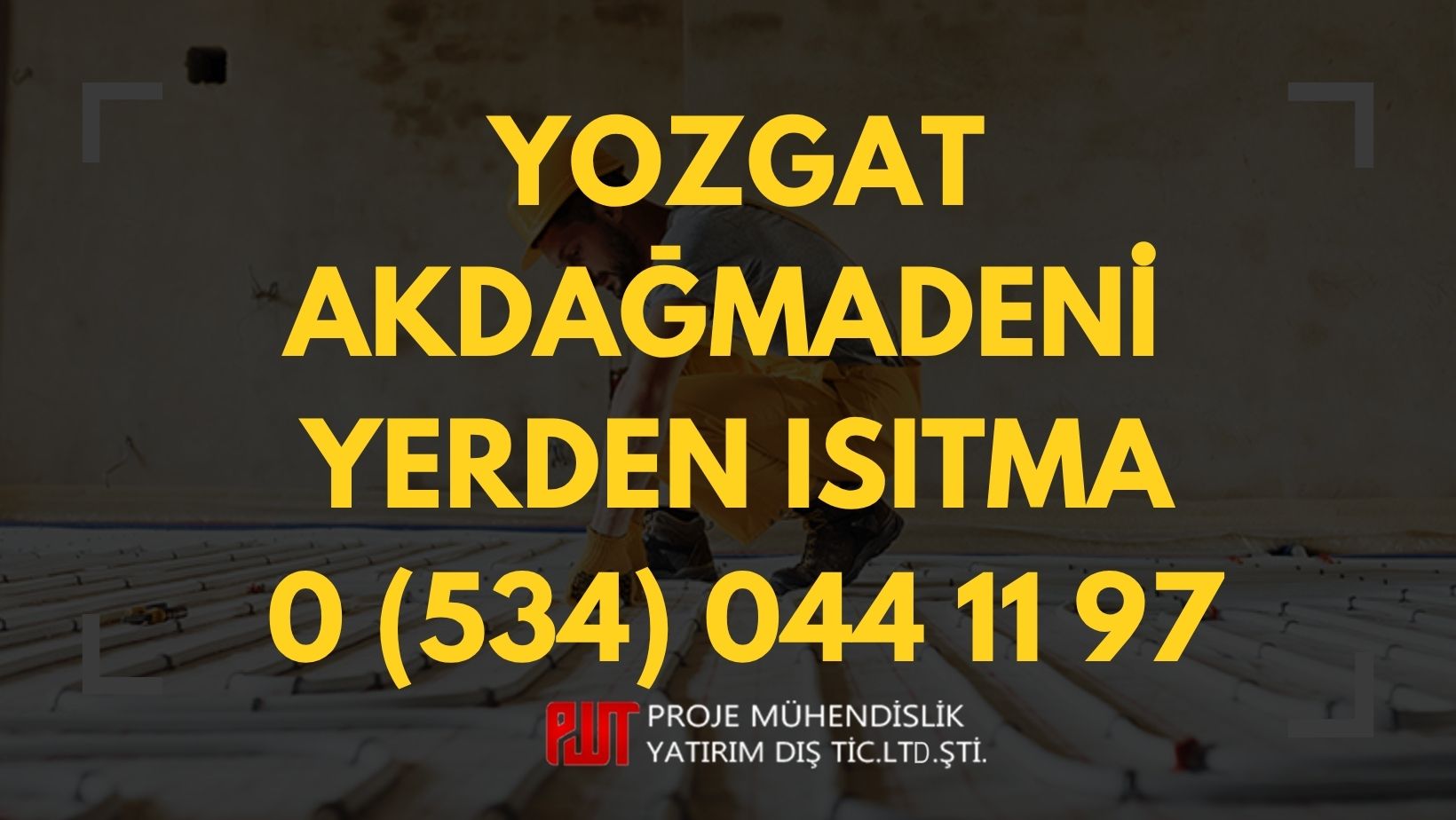 Yozgat Akdağmadeni Yerden Isıtma